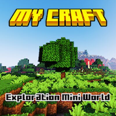 Скачать My Craft Exploration Mini World (Неограниченные функции) версия 7.1 на Андроид